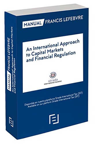 Manual An International Approach to Capital Markets and Financial Regulation (SIN COLECCION)