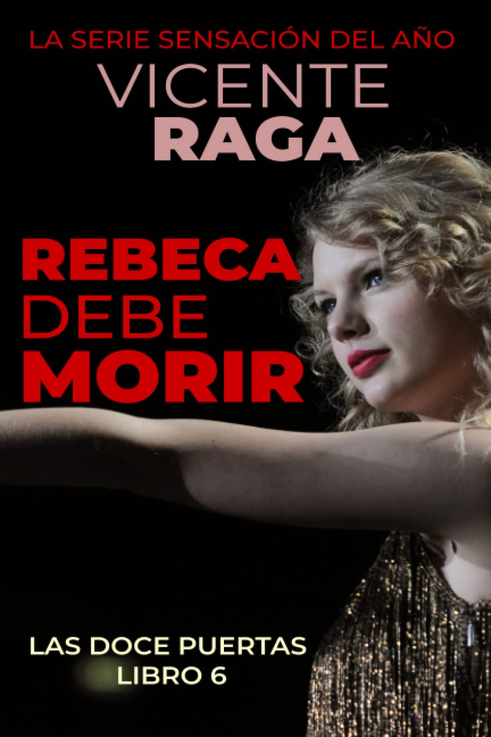 Rebeca debe morir: Las doce puertas libro 6