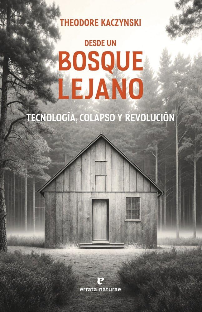 Desde un bosque lejano: Tecnología, colapso y revolución (La muchacha de dos cabezas)