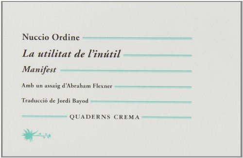 La utilitat de l'inútil: 15 (Quaderns)