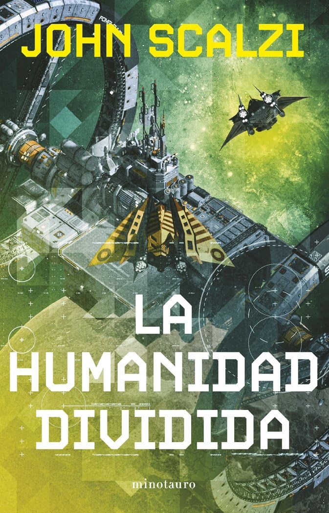 La Vieja Guardia nº 05/06 La humanidad dividida: 5 (Biblioteca John Scalzi)