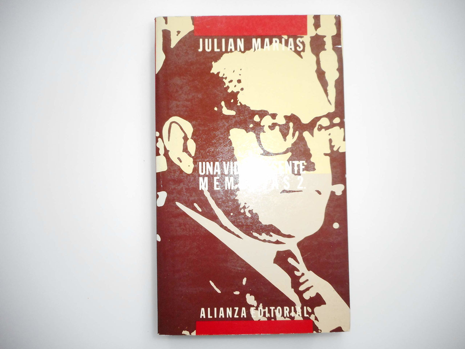 Una vida presente: Memorias, 2 (1951-1975) (Libros Singulares (Ls))