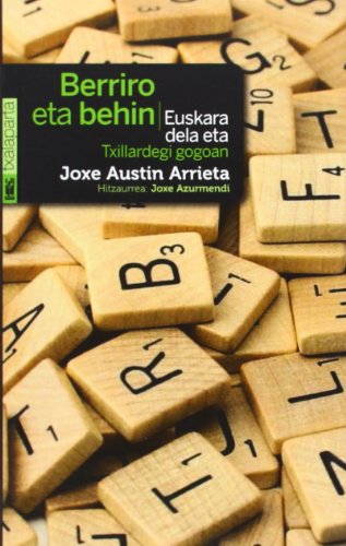 Berriro eta behin: Euskara dela eta (Txillardegi gogoan) (AMAIUR)