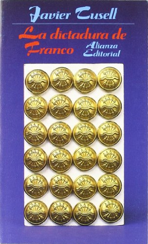 La dictadura de Franco (SIN COLECCION)