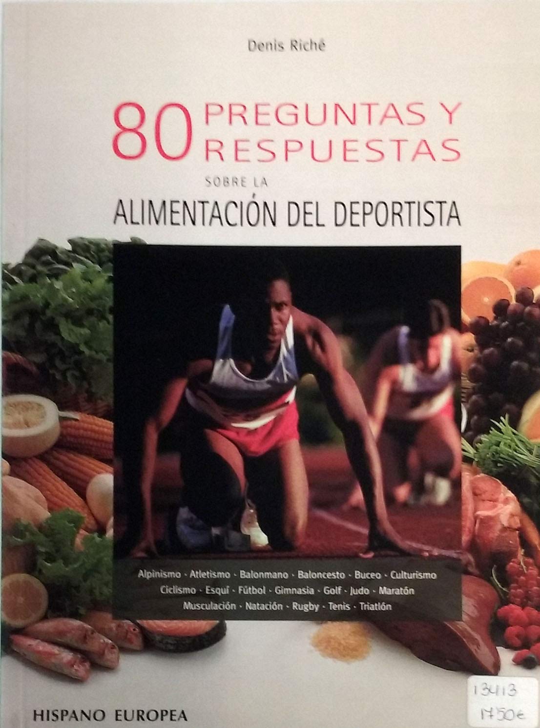 80 preguntas y respuestas sobre la alimentación del deportista (SIN COLECCION)