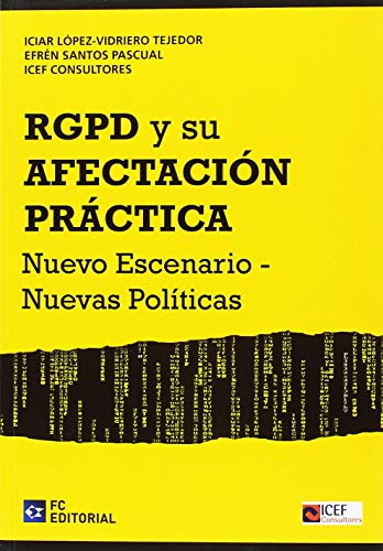 RGPD y su afectación práctica (SIN COLECCION)