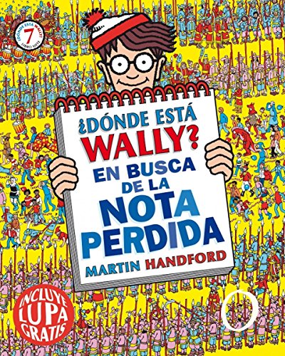 ¿Dónde está Wally? En busca de la nota perdida (Colección ¿Dónde está Wally?): (incluye lupa gratis)