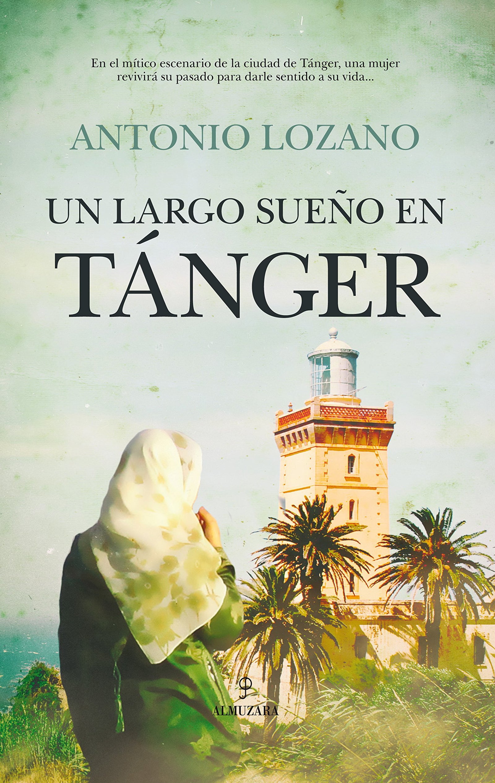 Un Largo Sueño En Tánger (Novela)