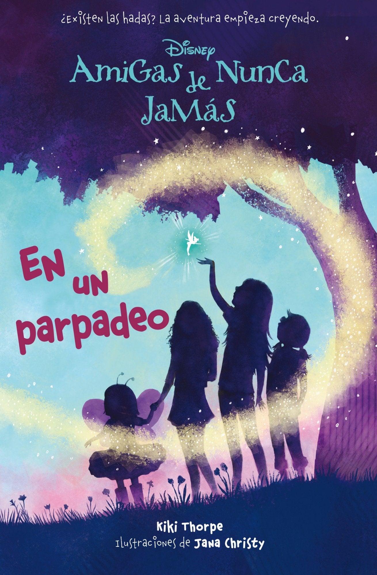 En un parpadeo: Amigas de Nunca Jamás 1