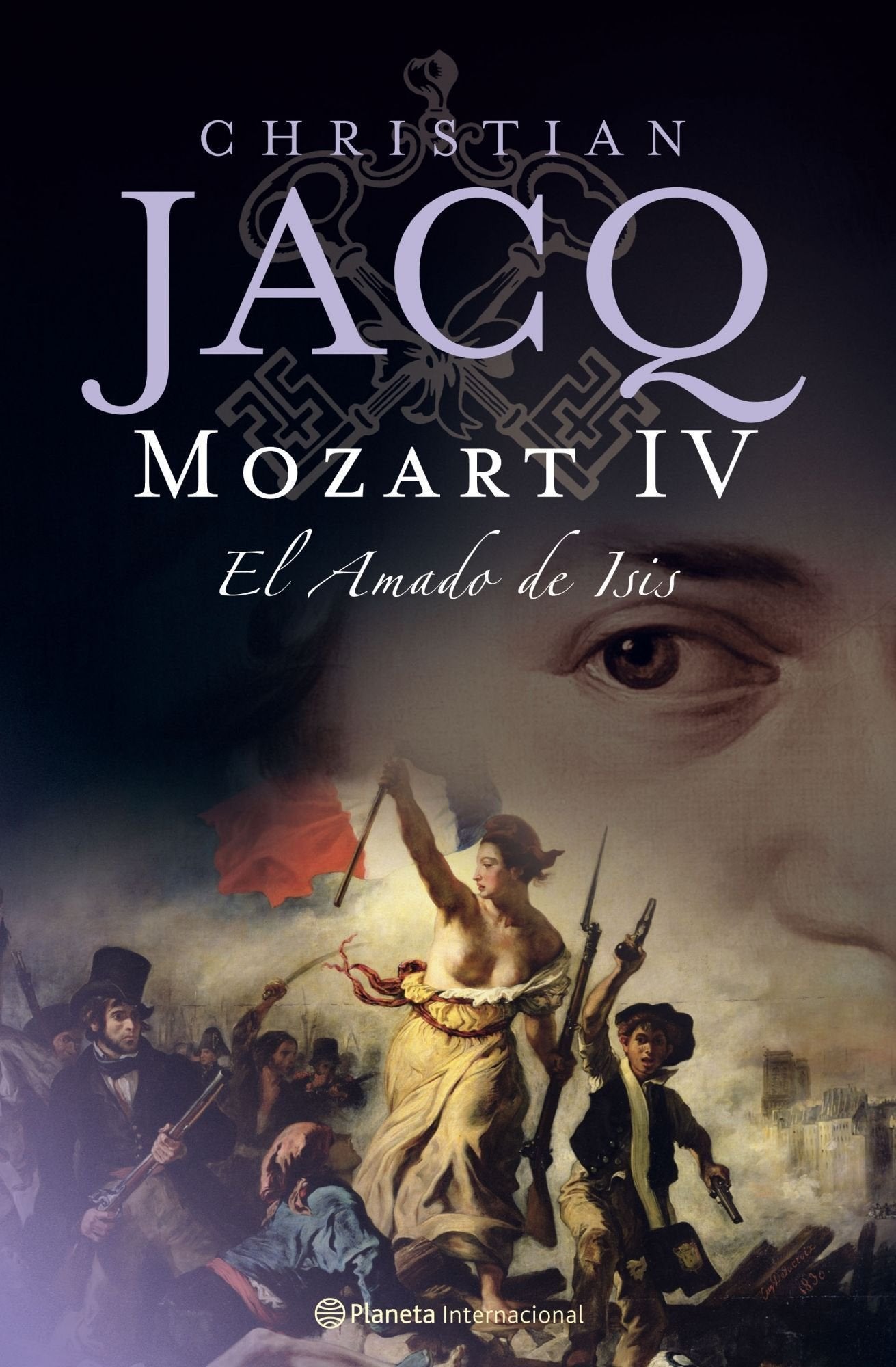Mozart IV. El amado de Isis: 1 (Planeta Internacional)