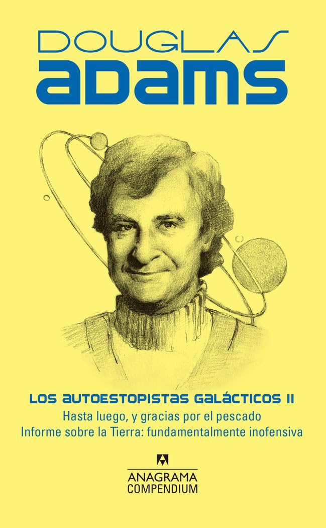 Los autoestopistas galácticos II: Hasta Luego, Y Gracias Por El Pescado; Informe Sobre La Tierra; Fundamentalmente Inofensiva: 2 (Compendium)
