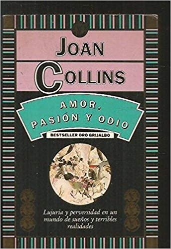 Amor, pasion y odio