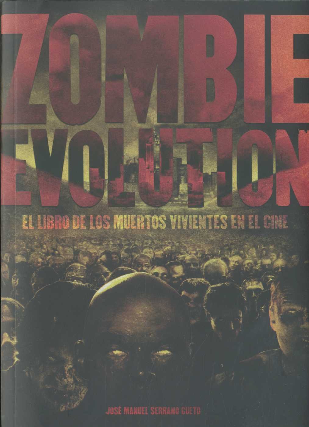 Zombie Evolution: el libro de los muertos vivientes en el cine