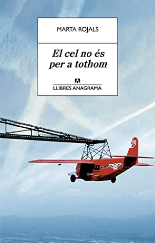 El cel no és per a tothom: 53 (Llibres Anagrama)