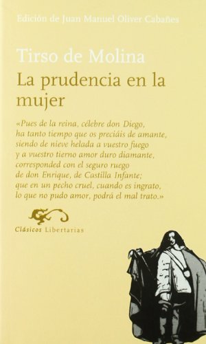 La prudencia en la mujer: 31 (Clasicos Libertarias)