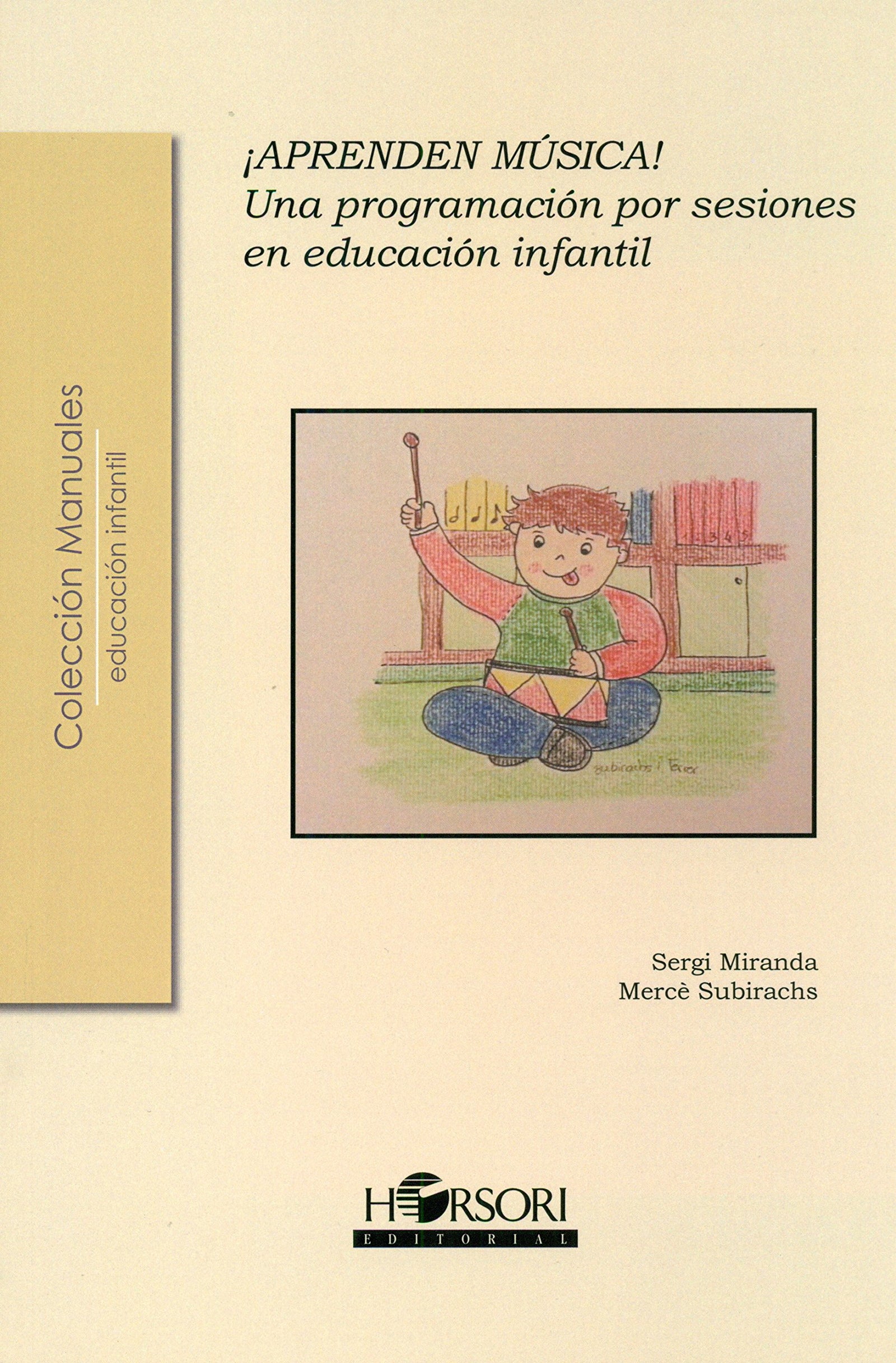 ¡APRENDEN MÚSICA!: Una programación por sesiones en educación infantil (Colección manuales) - 9788415212461: 44