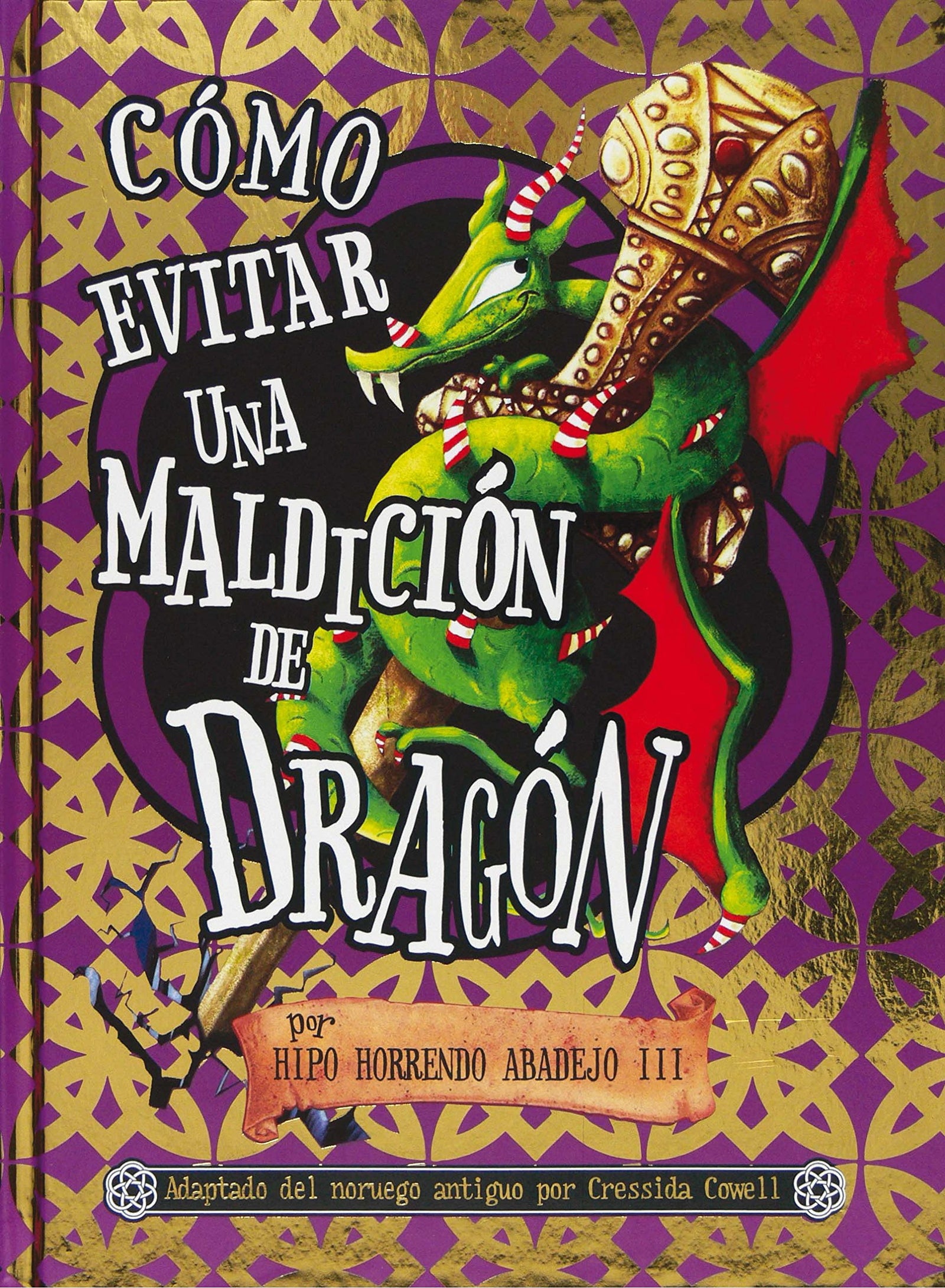 Cómo evitar una maldición de dragón: por Hipo Horrendo Abadejo III (Pequeño dragón)