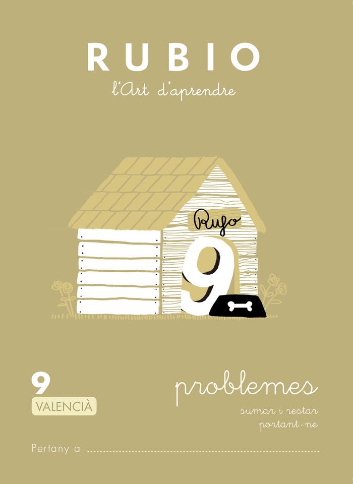Problemes RUBIO 9 (valencià): SUMAR I RESTAR PORTANT-NE (Operacions i Problemes RUBIO (valencià))