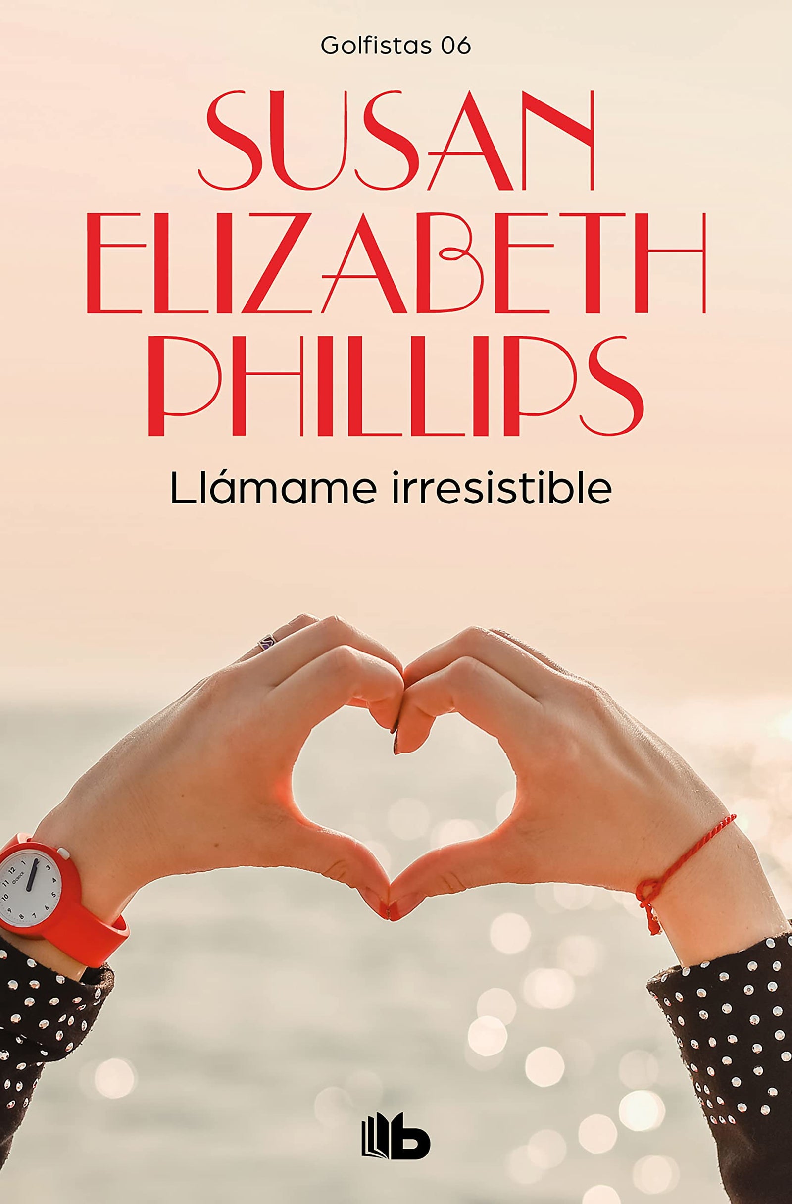 Llámame irresistible (Golfistas 6) (Ficción)