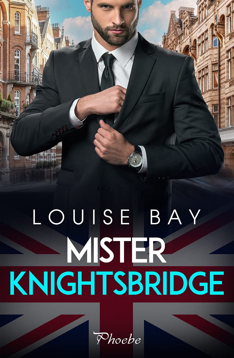 Mister Knightsbridge (Phoebe)