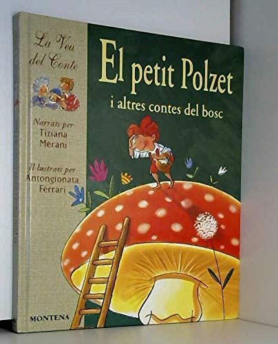 Petit polzet I altres contes del bosc