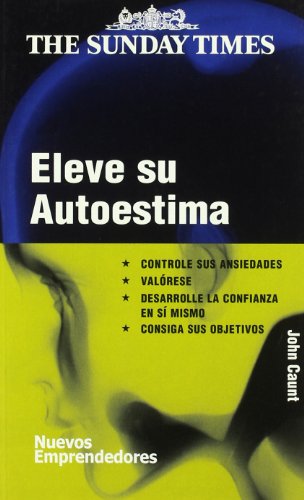Eleve su autoestima: 910031 (Nuevos emprendedores)