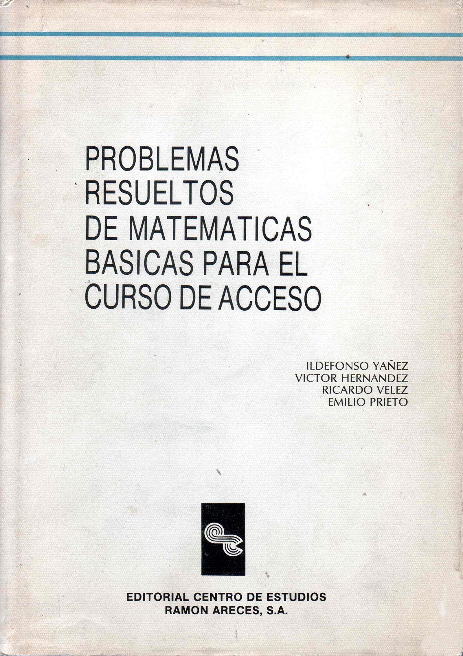 Problemas resueltos de matematicasbasicas para curso de acceso