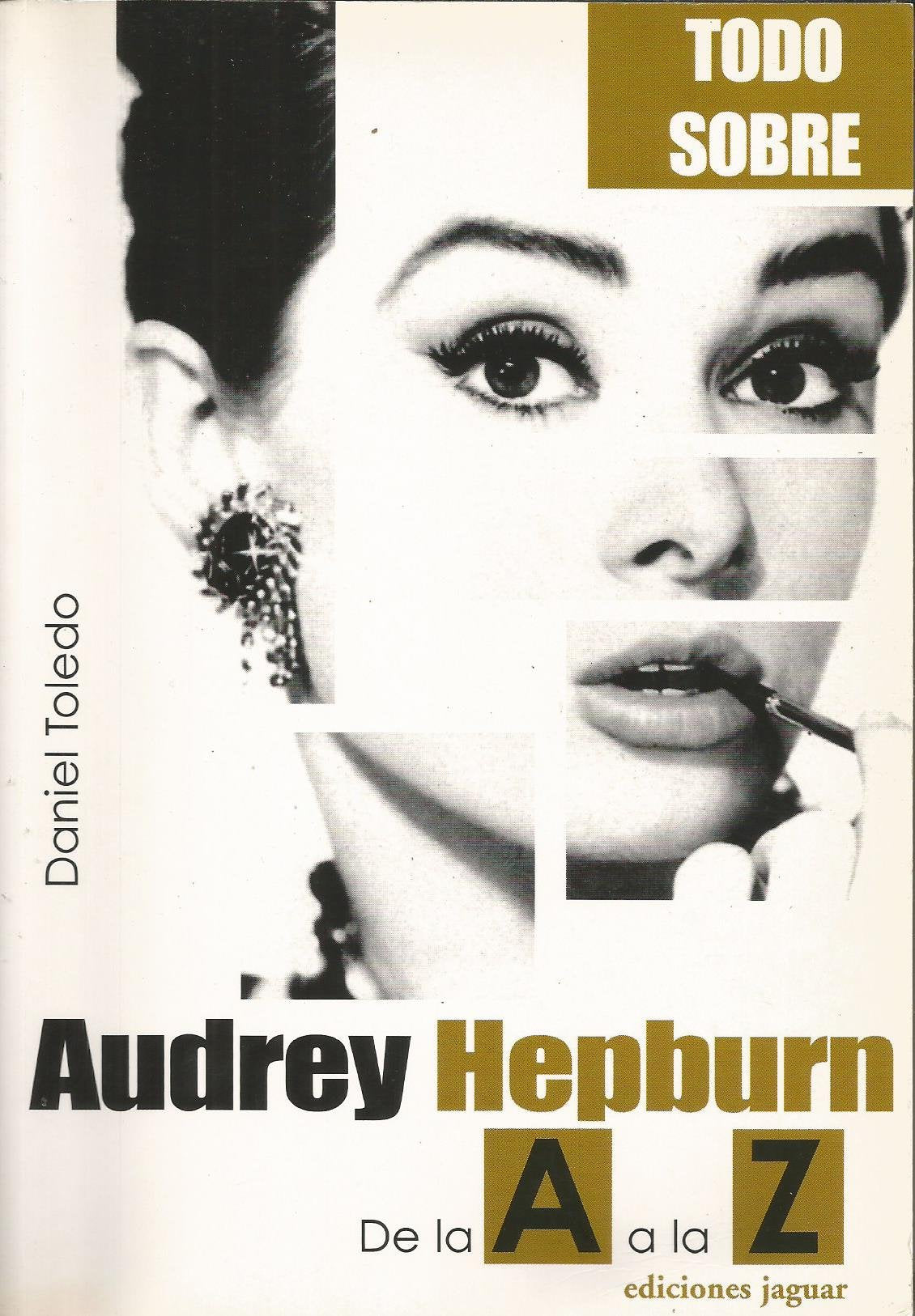Audrey Hepburn. De la A a la Z