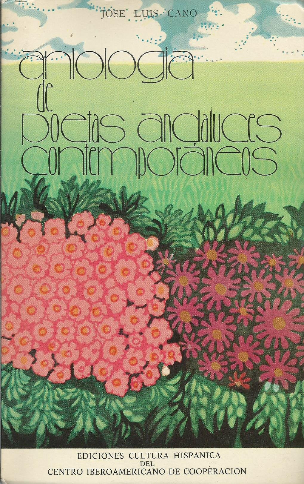 Antologia de poetas andaluces contemporaneos. (selec. de José Luis...)