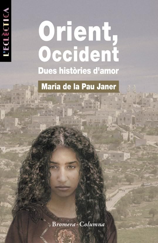 Orient, Occident. Dues històries d'amor: 59 (L'Eclèctica)