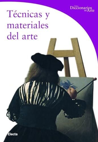 Técnicas y materiales del arte (DICCIONARIOS DEL ARTE)