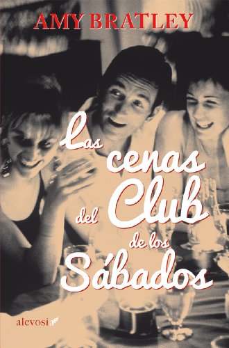 Las cenas del Club de los Sábados (SIN COLECCION)