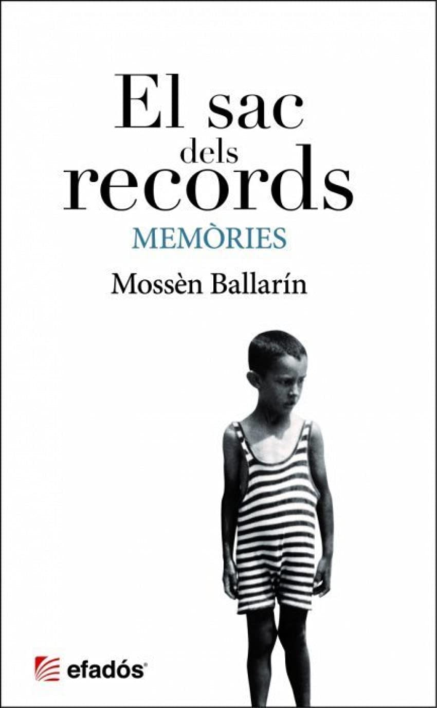 El sac dels records. Memòries (CATALUNYA EMOCIONA)