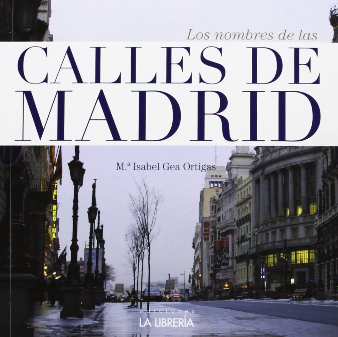 Los nombres de las calles de Madrid
