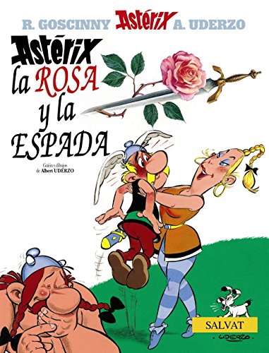 Astérix, la rosa y la espada: Asterix, la rosa y la espada (Castellano - A Partir De 10 Años - Astérix - La Colección Clásica)
