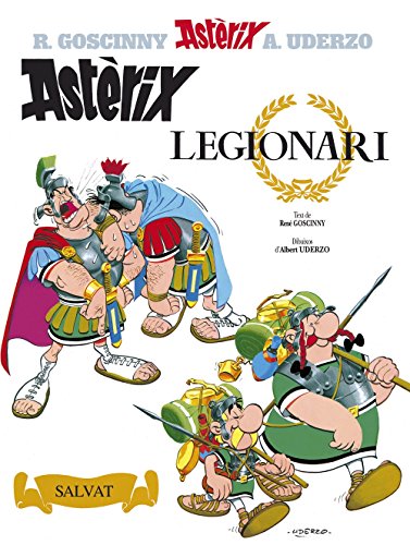 Astèrix legionari (Catalá - A Partir De 10 Anys - Astèrix - La Col·Lecció Clàssica)