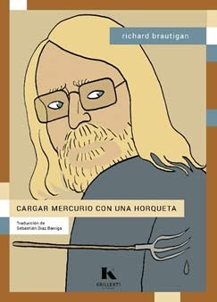 Cargar mercurio con una horqueta: 62 (Poesía)