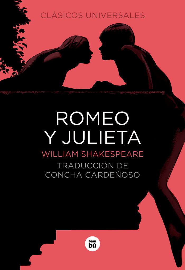 Romeo y Julieta RÚSTICA (Clásicos universales)