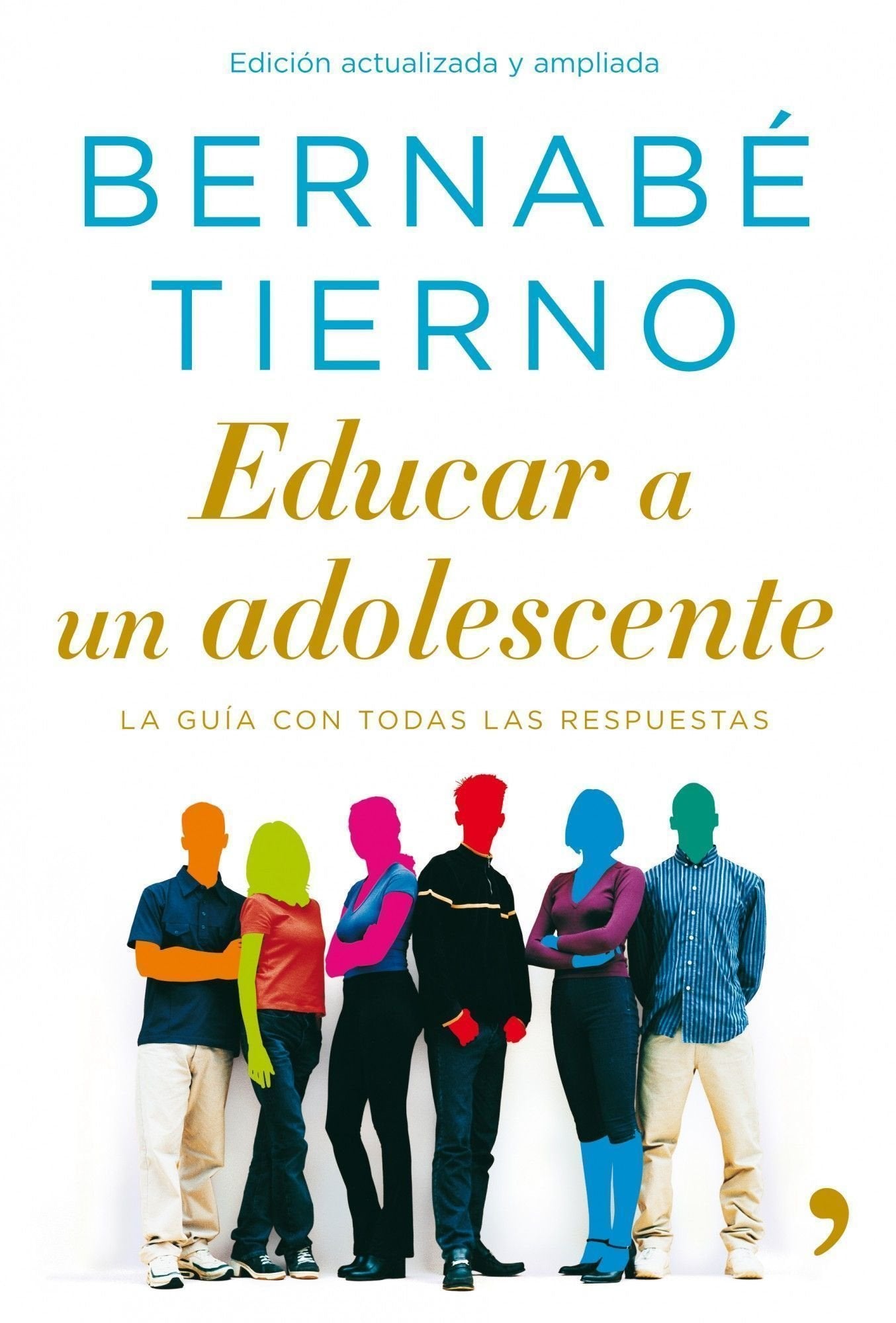 Educar a un adolescente (Vivir Mejor)