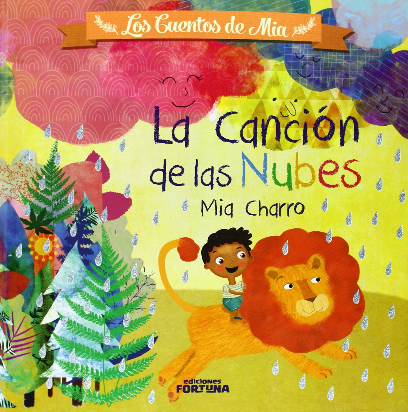 La Canción De Las Nubes: 1 (Los cuentos de Mia)