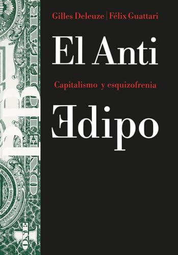 El Anti Edipo: Capitalismo y esquizofrenia: 23 (Básica)