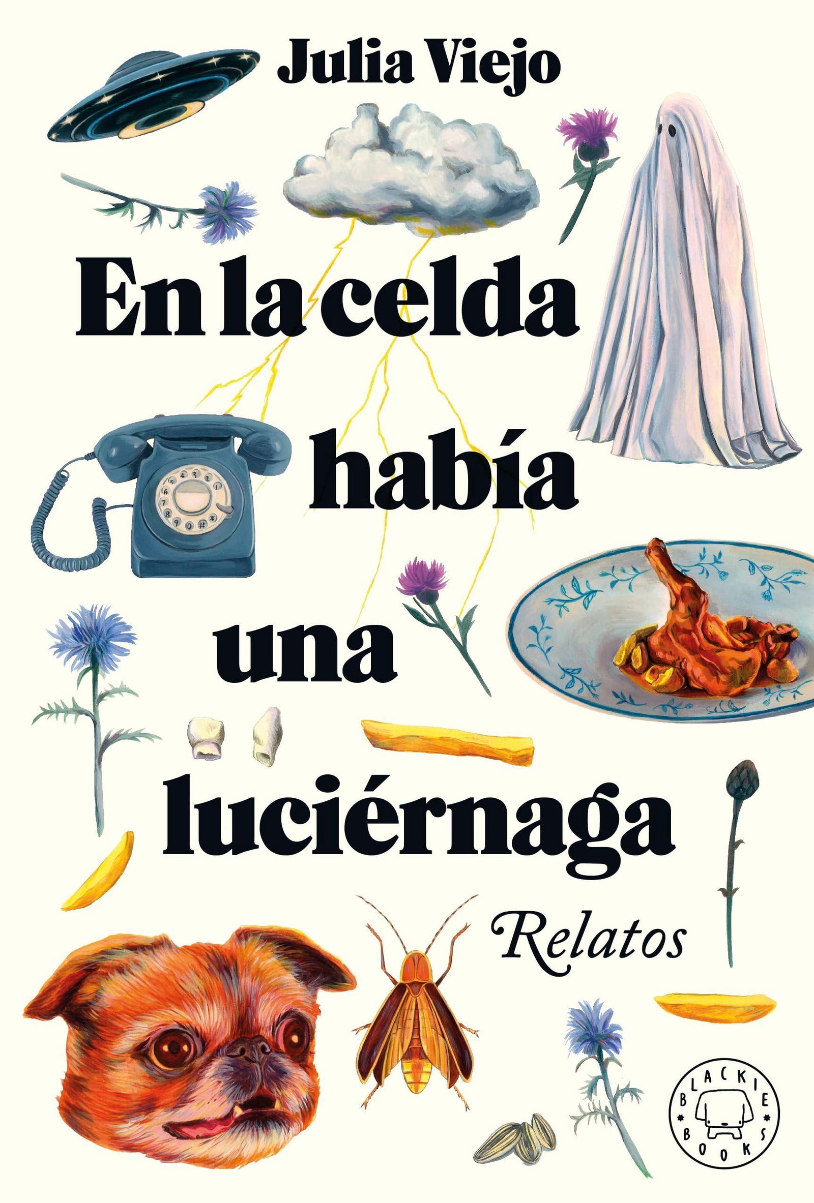 En La Celda Había Una Luciérnaga (BLACKIE BOOKS)