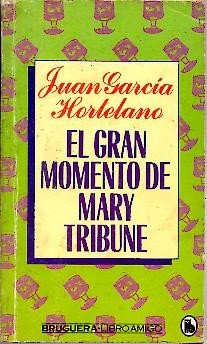 El gran momento de Mary Tribune (Libro amigo)