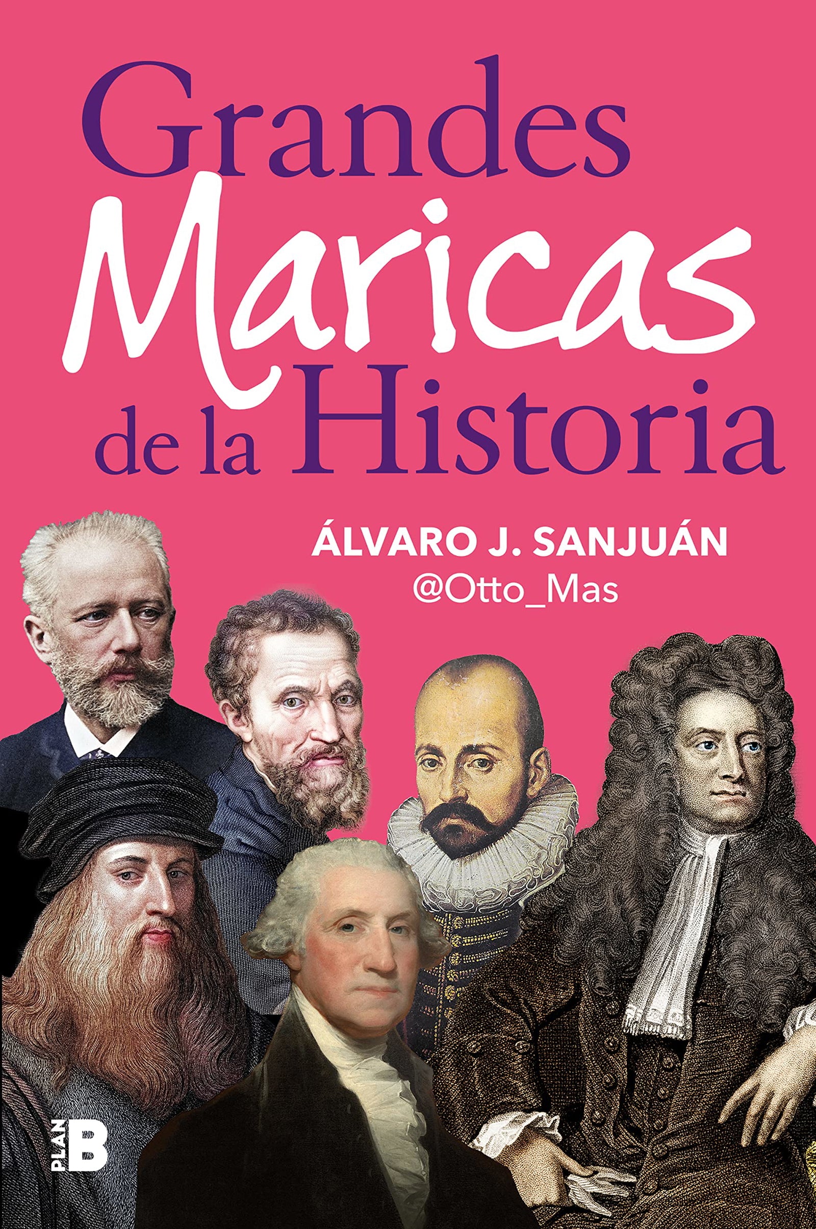 Grandes maricas de la historia (Somos B)