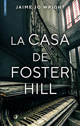 La casa de Foster Hill (MISTERIO)