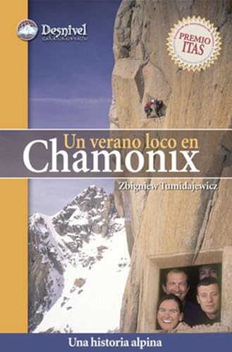Un verano loco en Chamonix