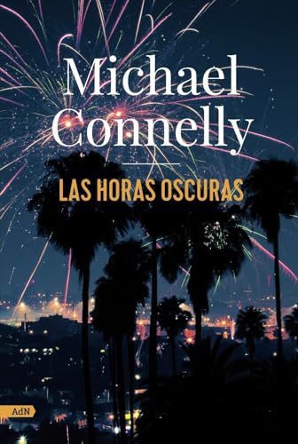 Las horas oscuras (AdN): 5267 (AdN Alianza de Novelas)