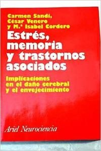 Estres, Memoria Y Trastornos Asociados