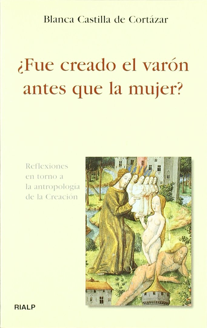 ¿Fue creado el varón antes que la mujer?