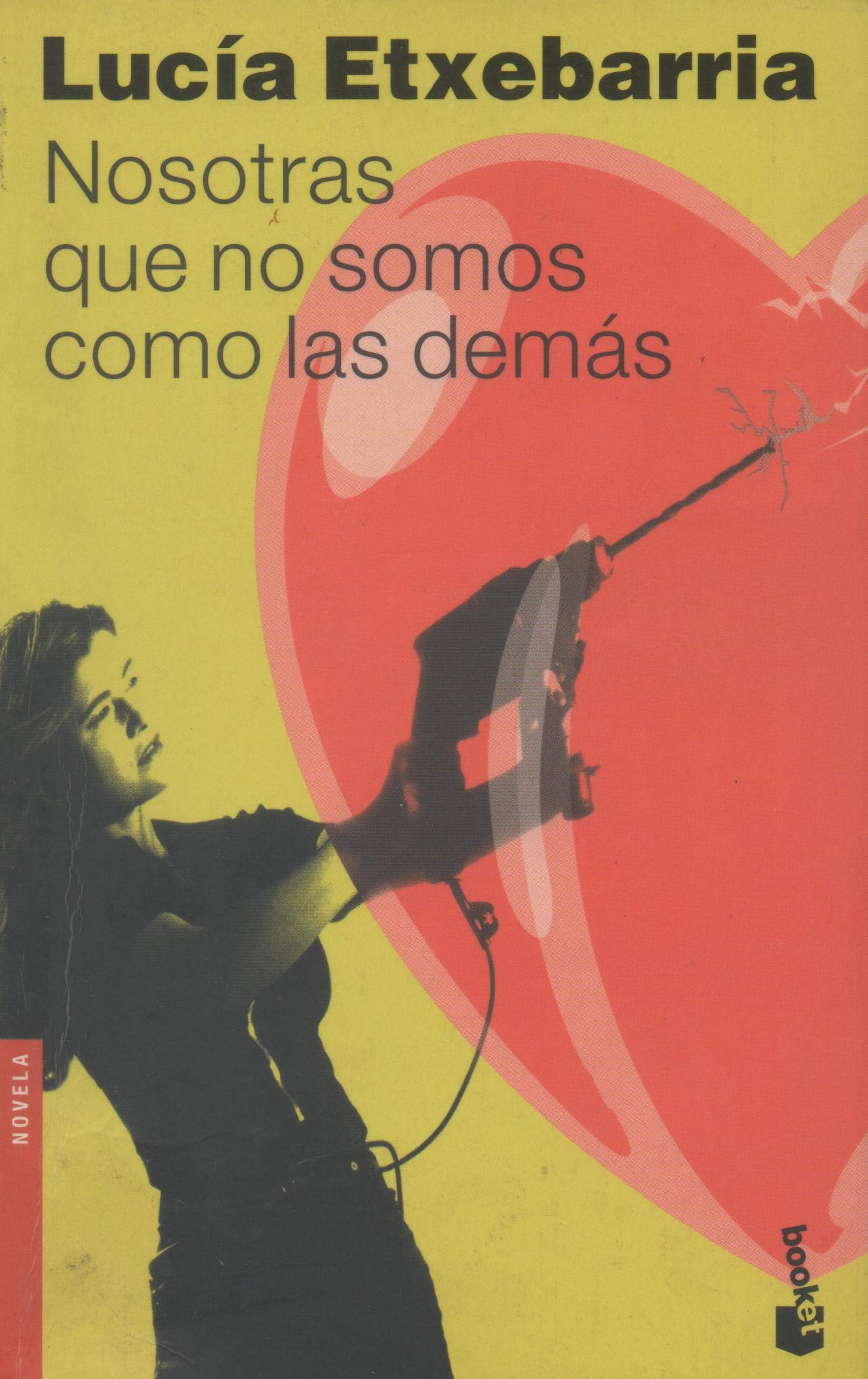 Nosotras Que No Somos Como Las Demas